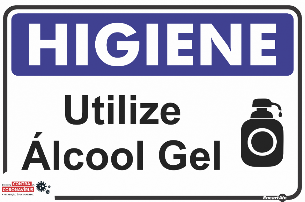 ENCARTALE - PLACA EM PS0,80 20X30CM HIGIENE UTILIZE ALCOOL GEL  - UN